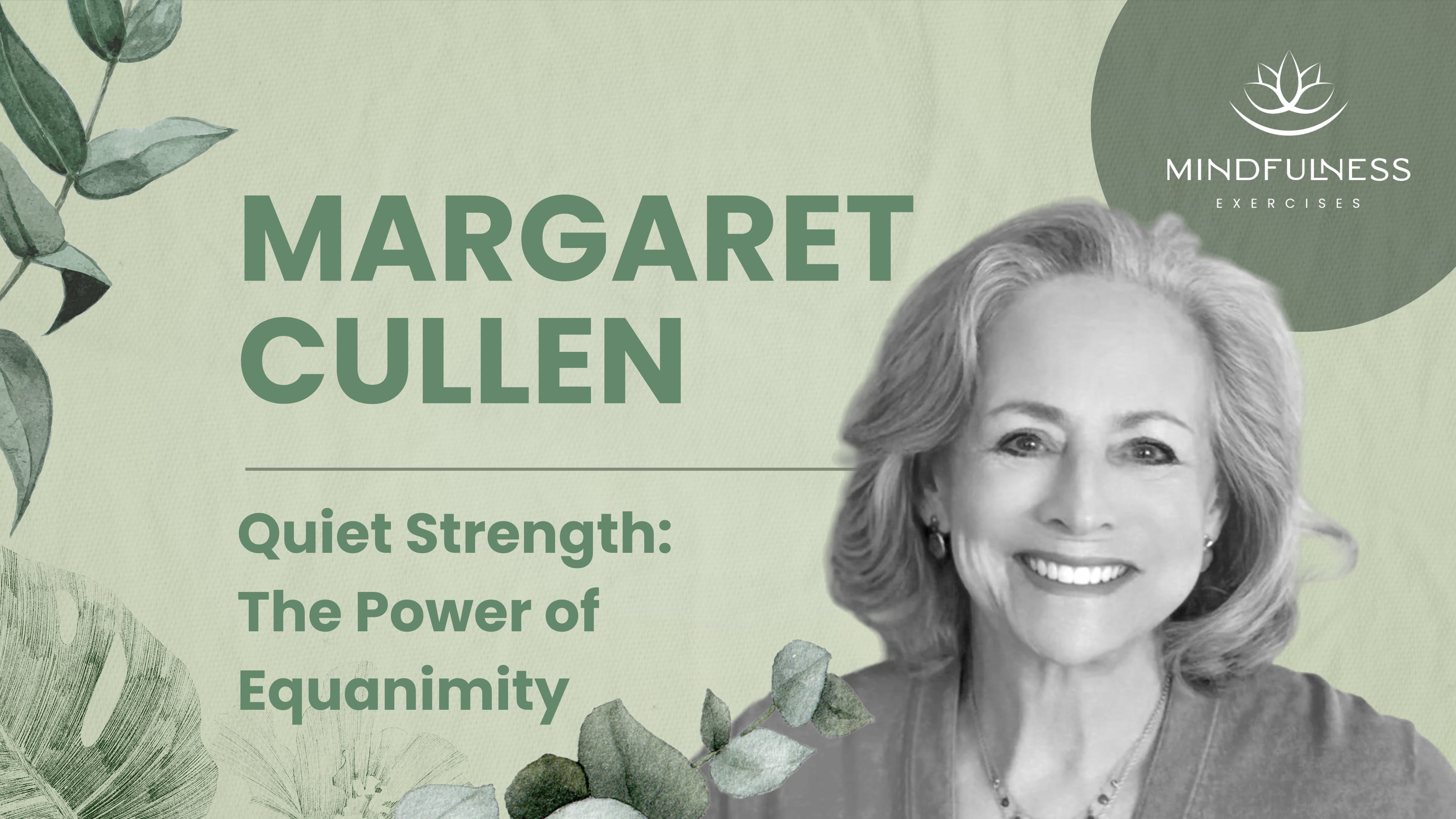 Margaret Cullen - Great Strength:The Power of Equanimity