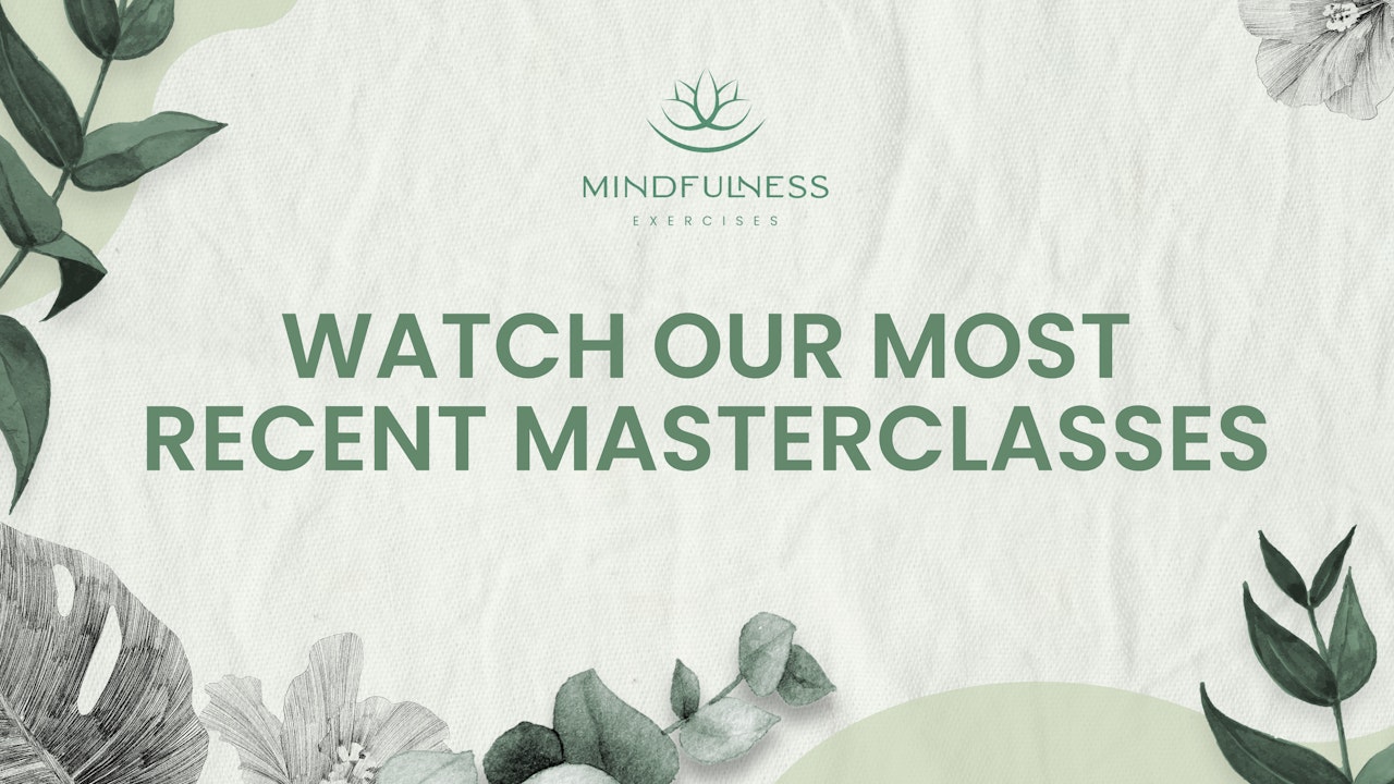 Watch Our Most Recent Masterclasses