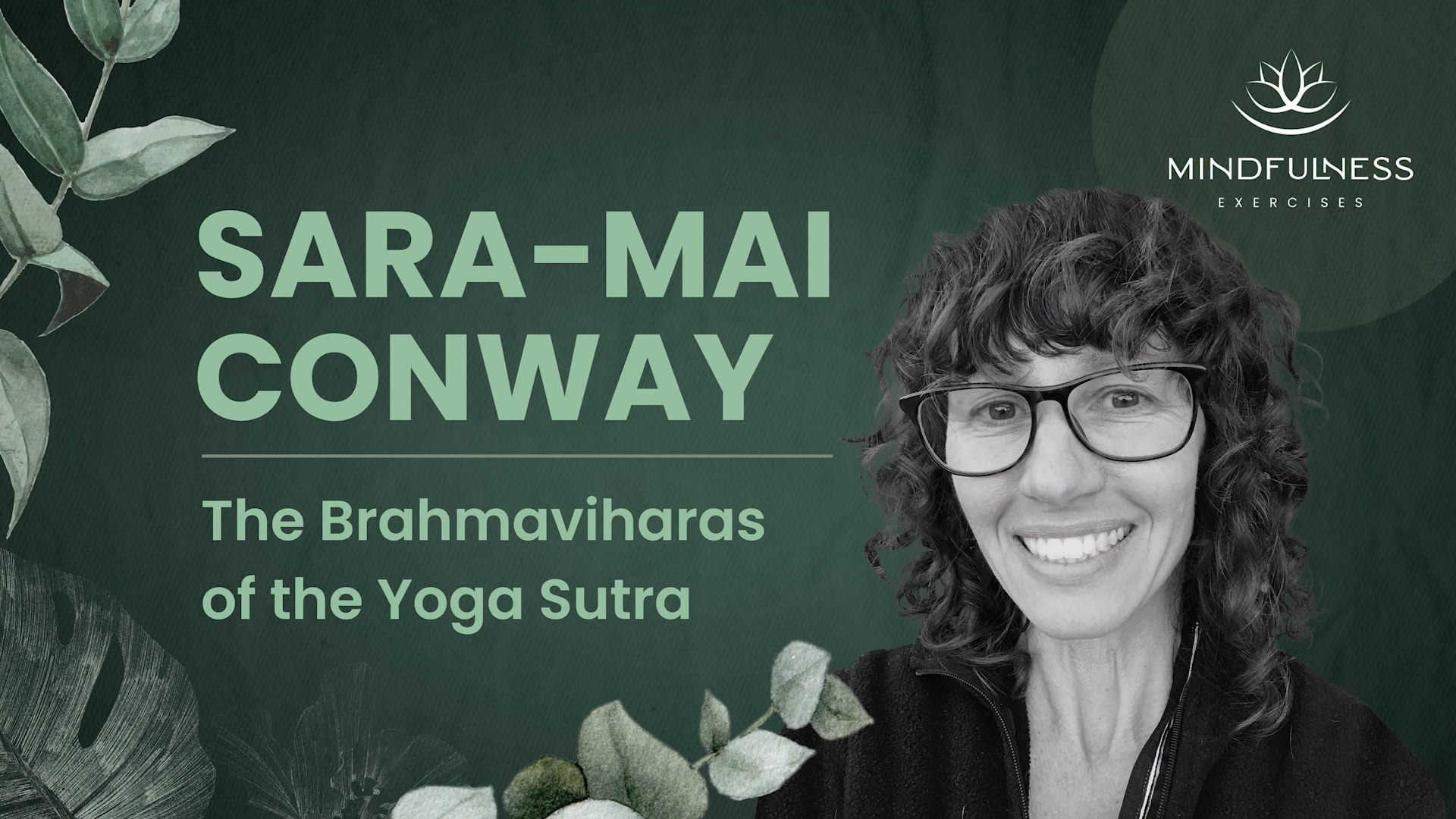 The Brahmaviharas of the Yoga Sutra - Sara-Mai Conway