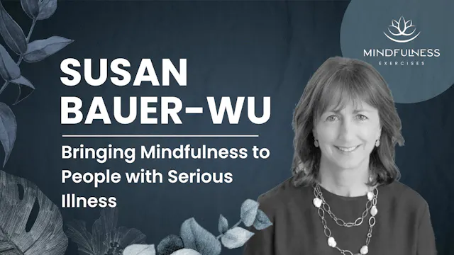 Bringing Mindfulness to People with S...