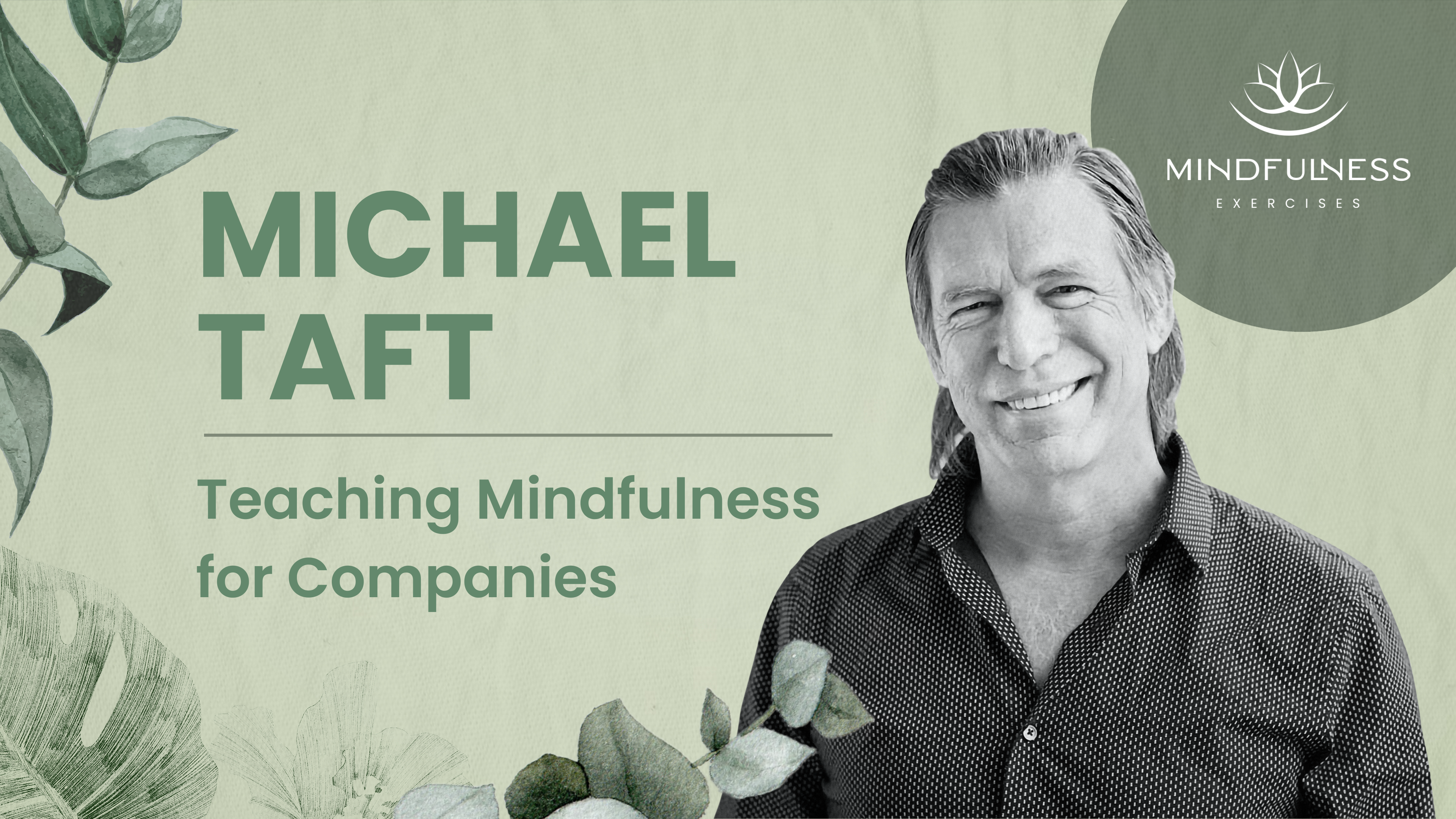 Teaching Mindfulness for Companies - Michael Taft