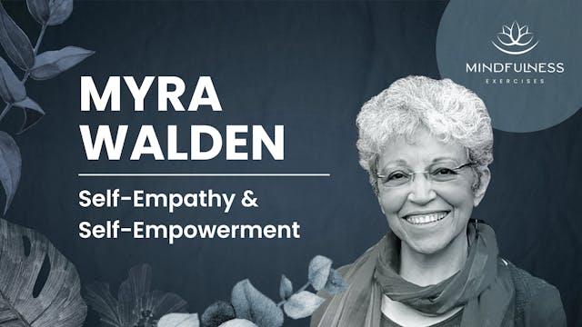 Self-Empathy & Self-Empowerment - Myr...