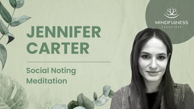 Social Noting Meditation - Jennifer C...