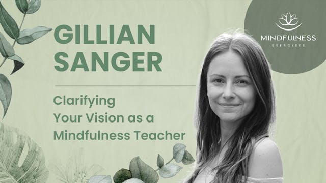 Gillian Sanger - Clarifying Your Visi...