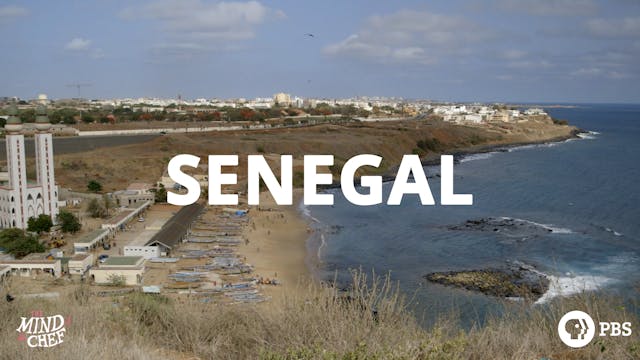 Season 2, Episode 8: Senegal - Sean Brock