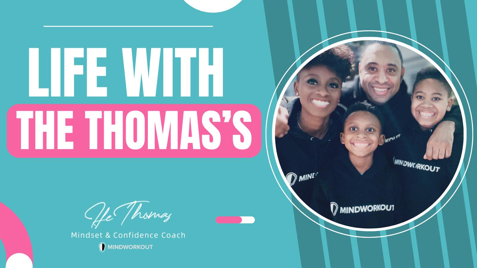 Life With The Thomas'