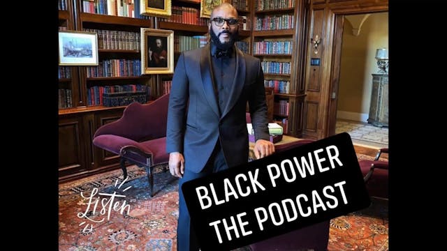 Ife Thomas, Black Power The Podcast. ...