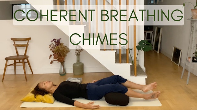 7 Min Coherent Breathing Chimes - Support Anxiety & Stress