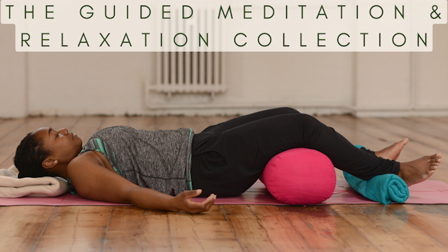 The Guided Meditation & Relaxation Collection
