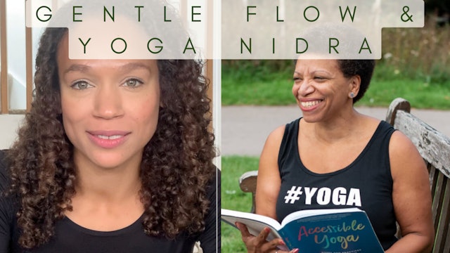 57 Min Livestream Gentle Flow and Yoga Nidra with Zakiya and Karen
