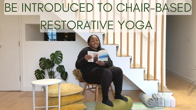 13 Min Intro to Restorative Yoga with Paula - Chair Based