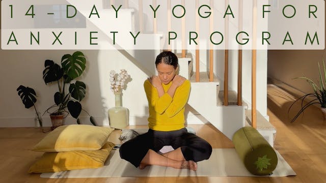 14-days of Anxiety Support with Zakiya - a gentle therapeutic yoga journey