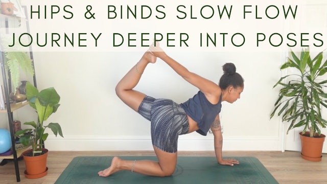 12 Min Slow Flow Hips & Binds with Nicole