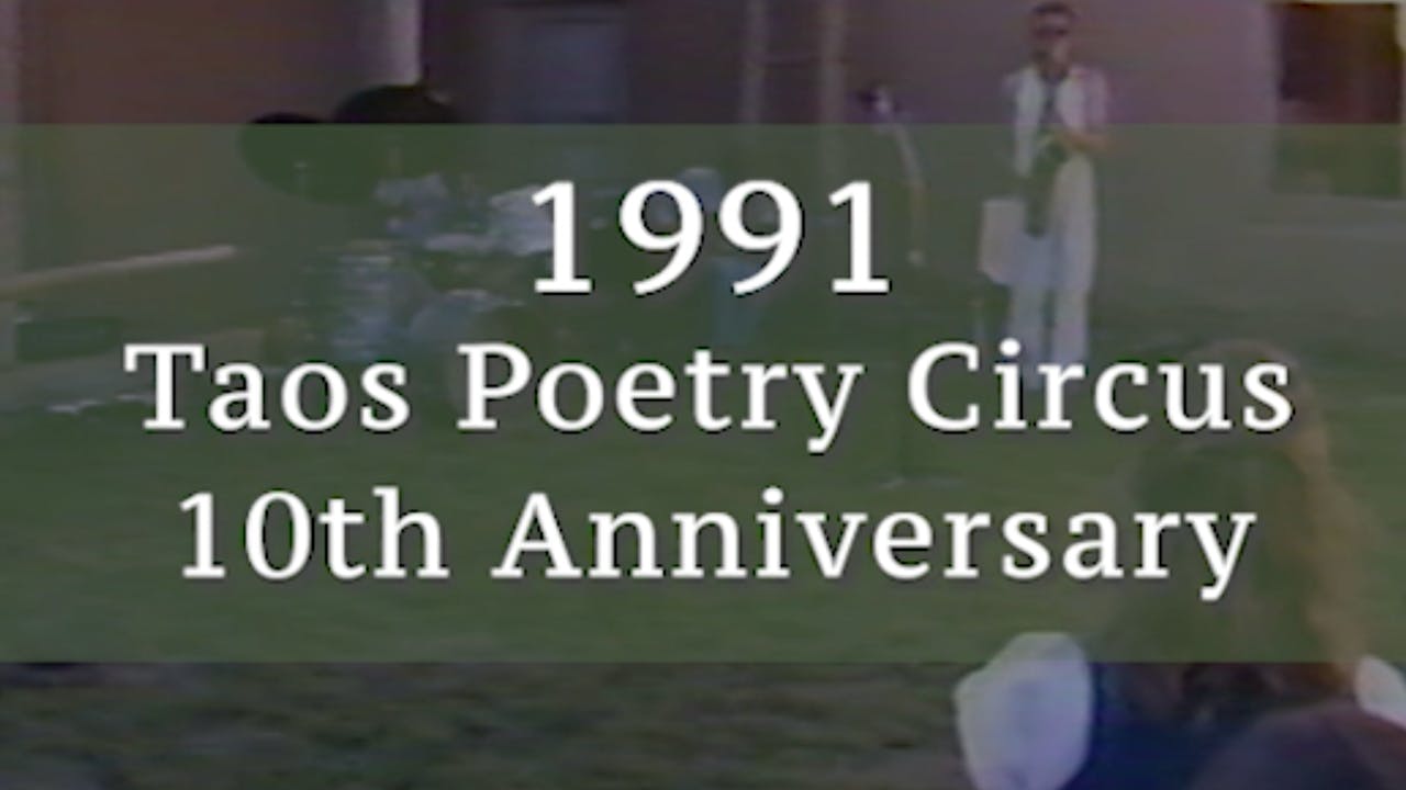 PART 2 Taos Poetry Circus 10th Anniversary Reading