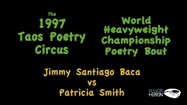 1997 Taos Poetry Circus - Jimmy Santiago Baca vs. Patricia Smith