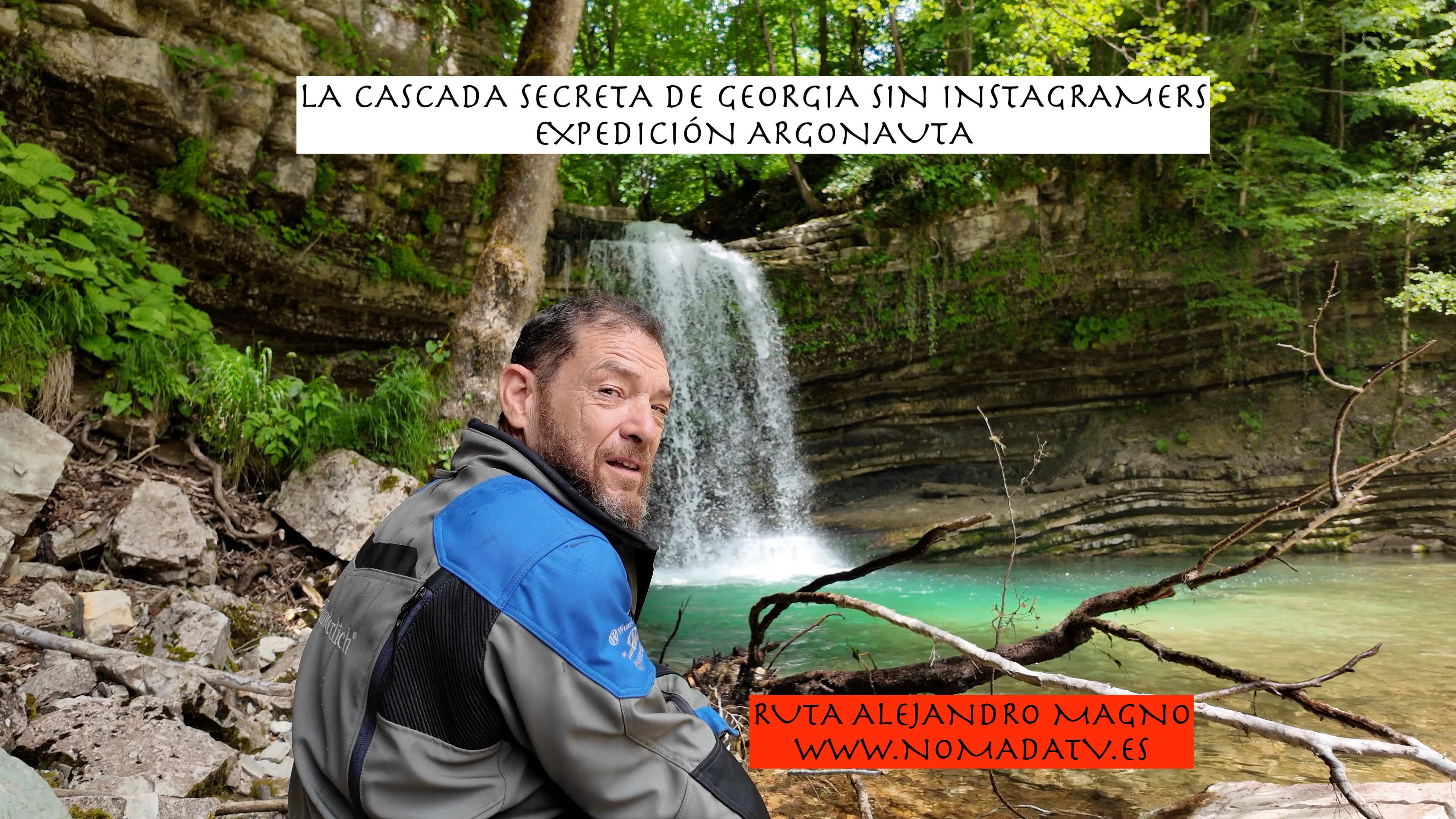 22. Argonauta. Cascada secreta en Georgia