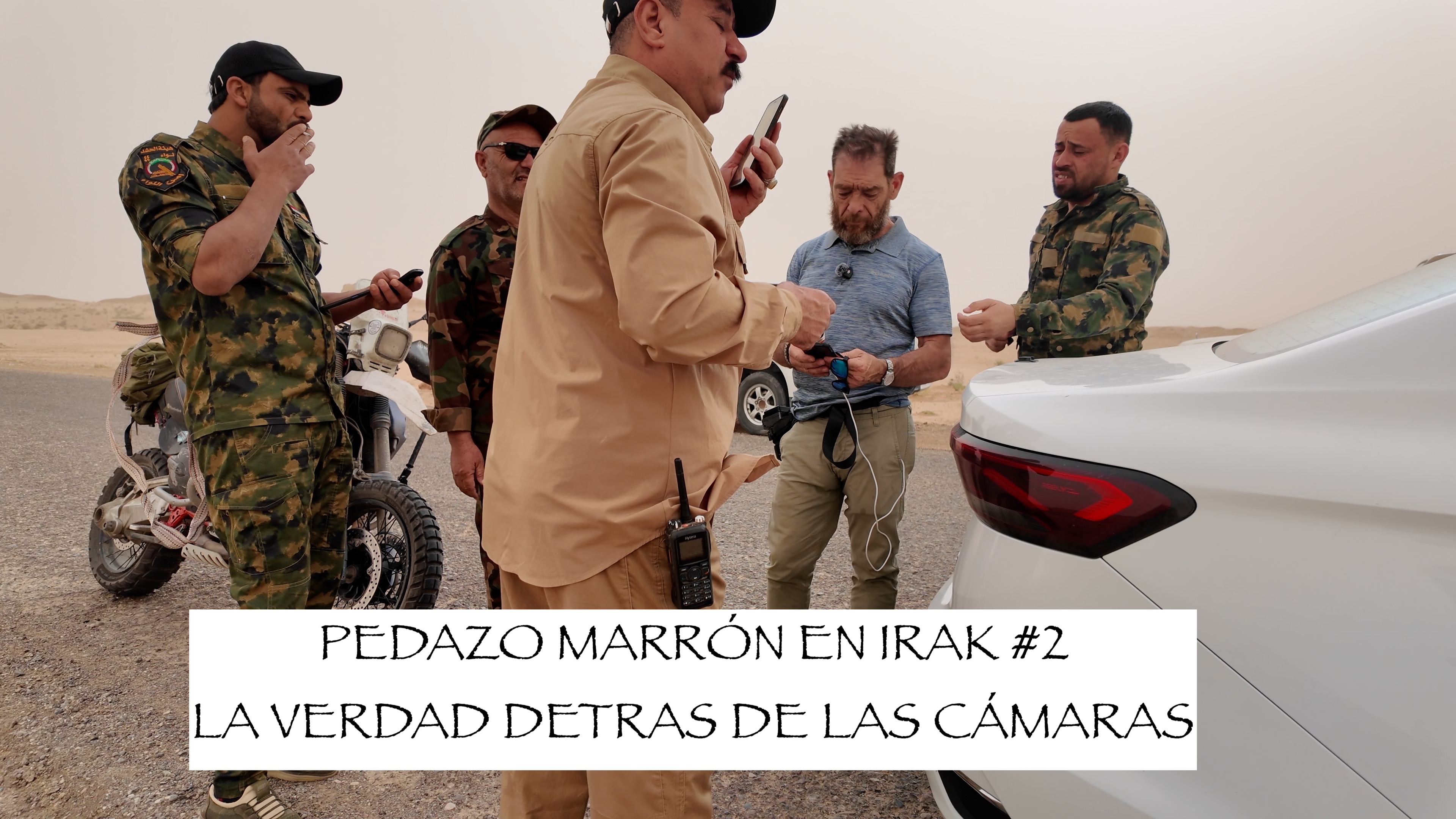 02. Marrones en Irak. 2ª parte