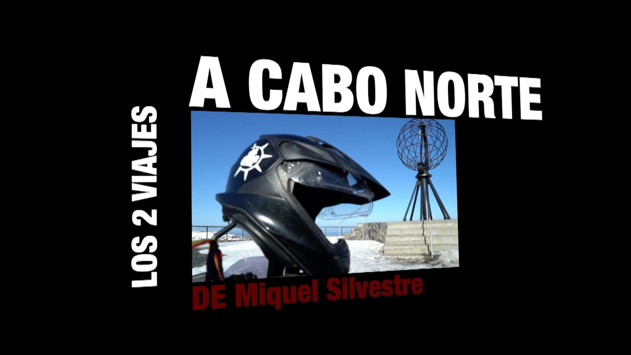 Cabo Norte, el documental (2010-2018)