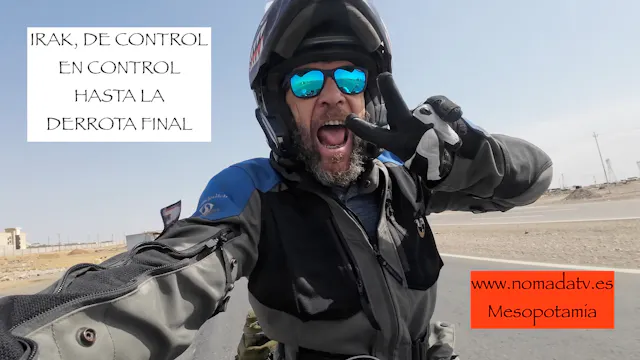 07. Irak, de control en control hasta...