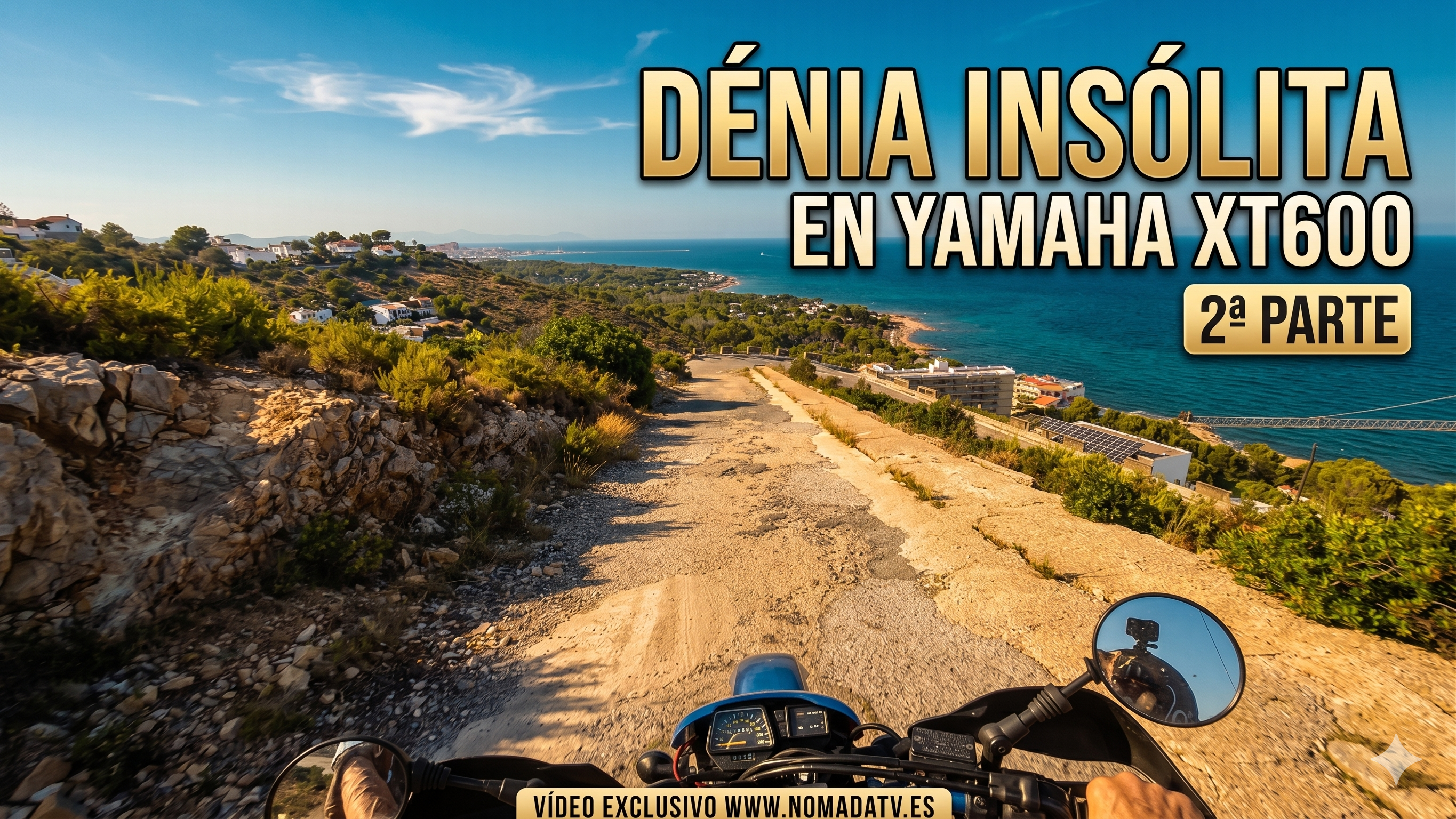DÉNIA INSÓLITA EN YAMAHA XT600 2ª PARTE