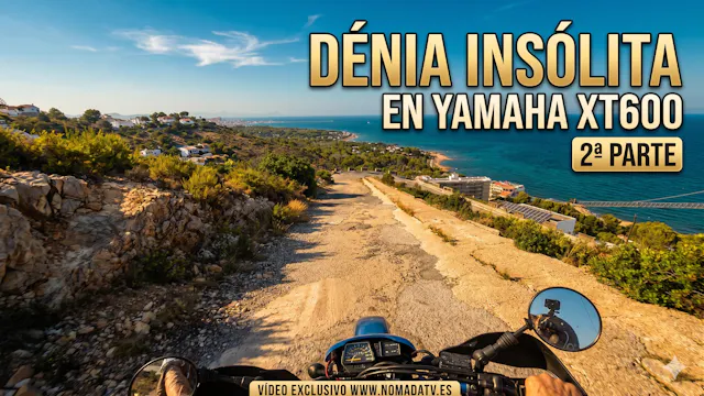 DÉNIA INSÓLITA EN YAMAHA XT600 2ª PARTE