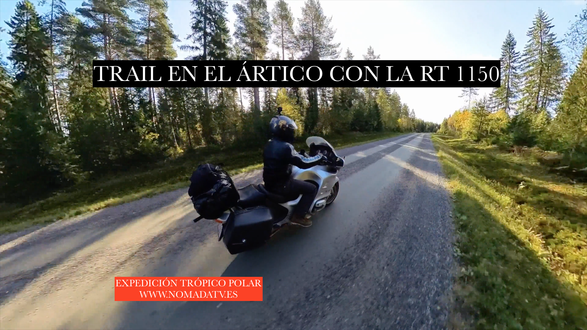 6. Trail en el Ártico con la RT 1150