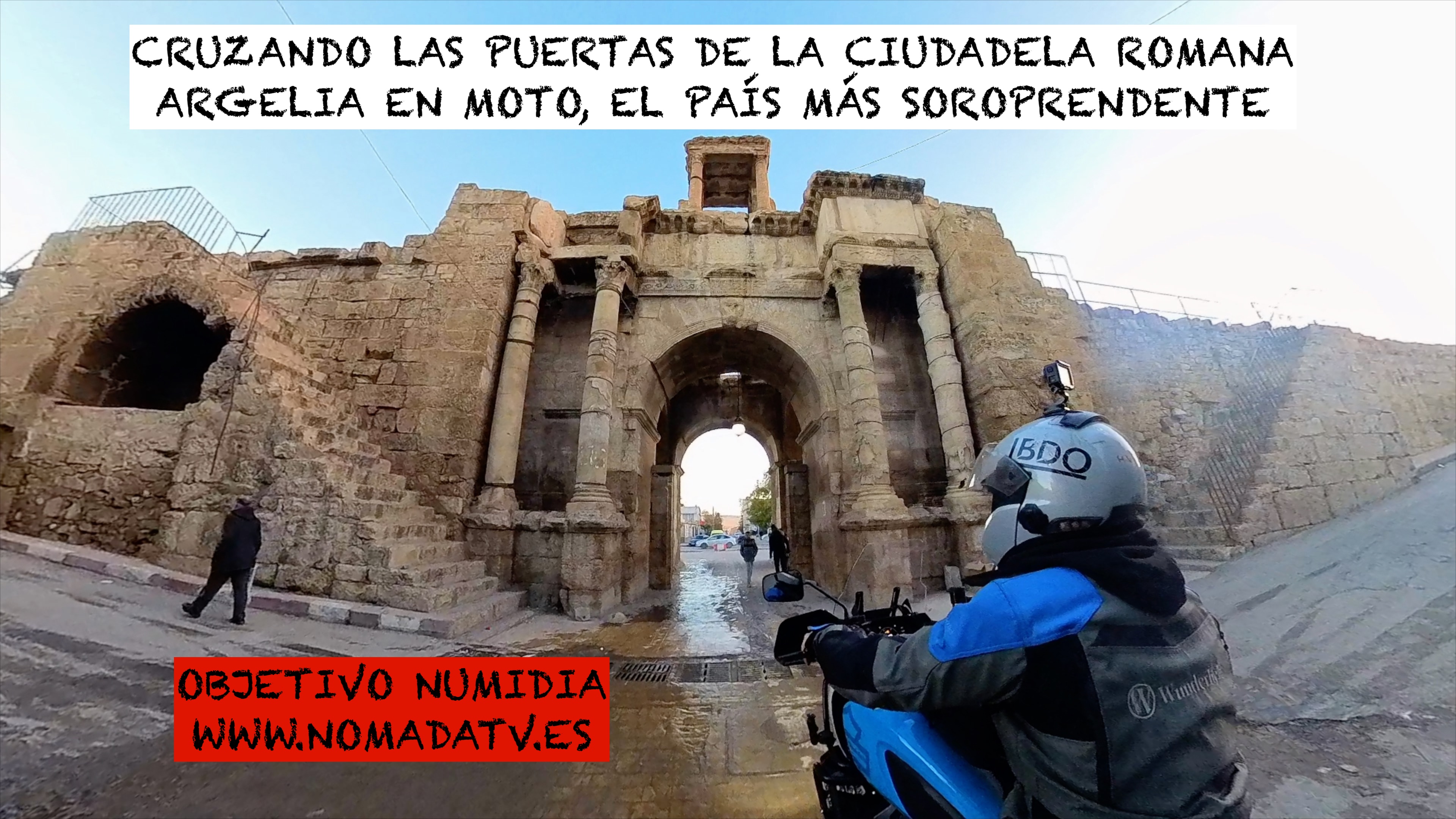 11 Argelia. Cruzando las puertas de Caracalla