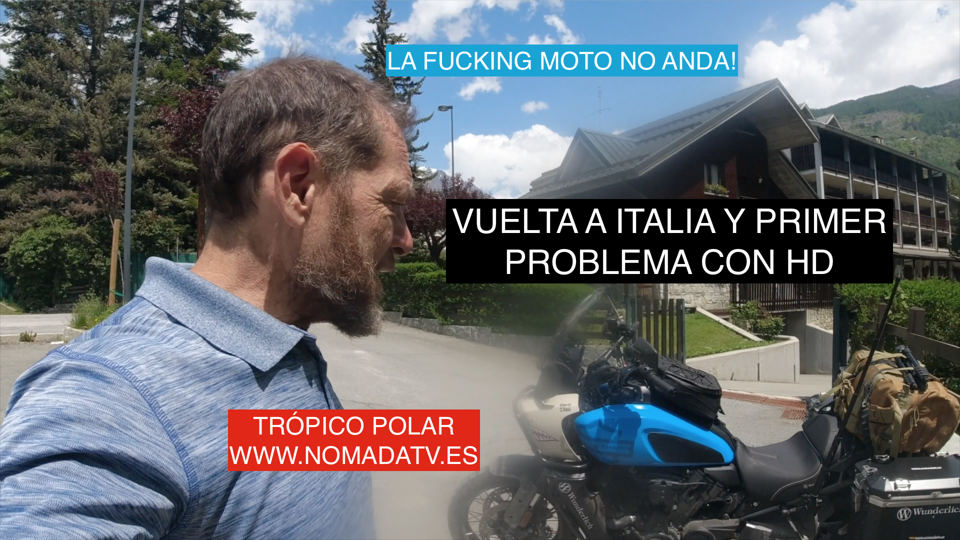 13. Alpes. De Francia a Italia y primer problema grave