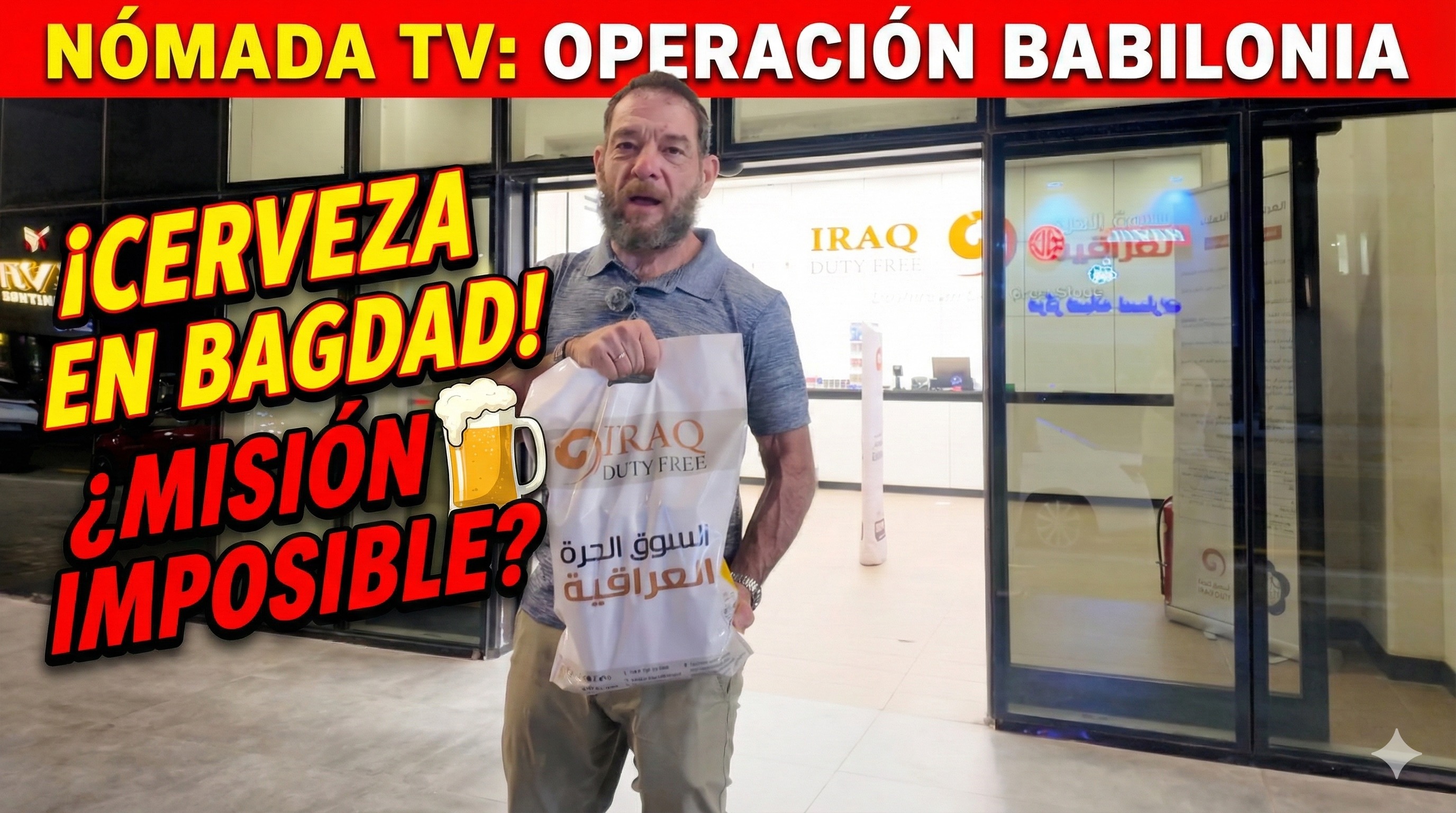 #12..Bagdad de noche, a la búsqueda de la cerveza prohibida