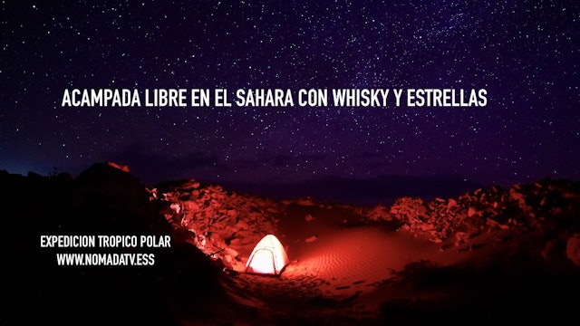 8. Acampada libre en el Sahara con güisqui y estrellas