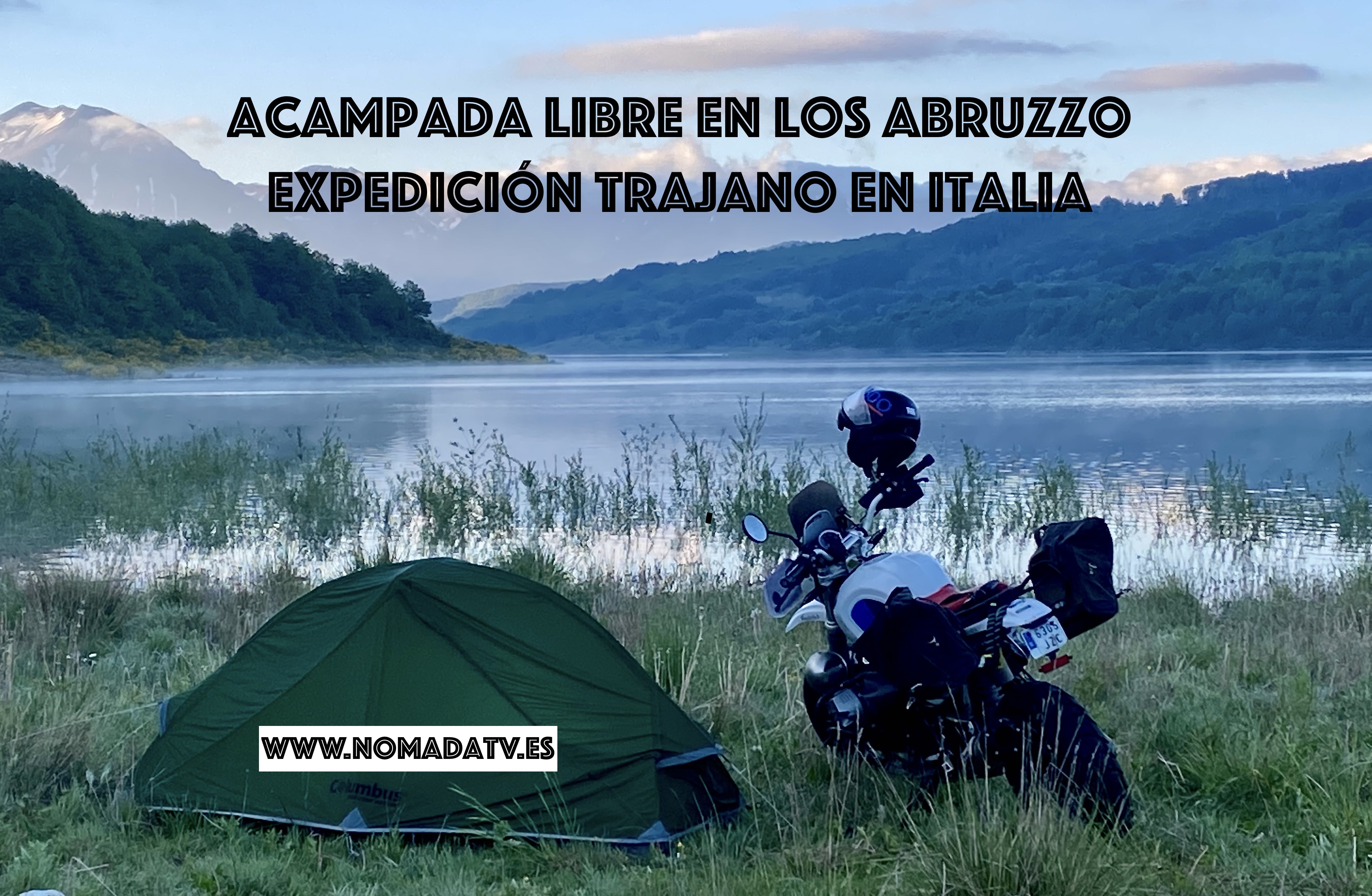 05. Acampando en los Abruzzo 2ª parte