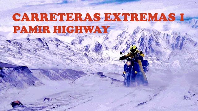 Trailer Carretera del Pamir 