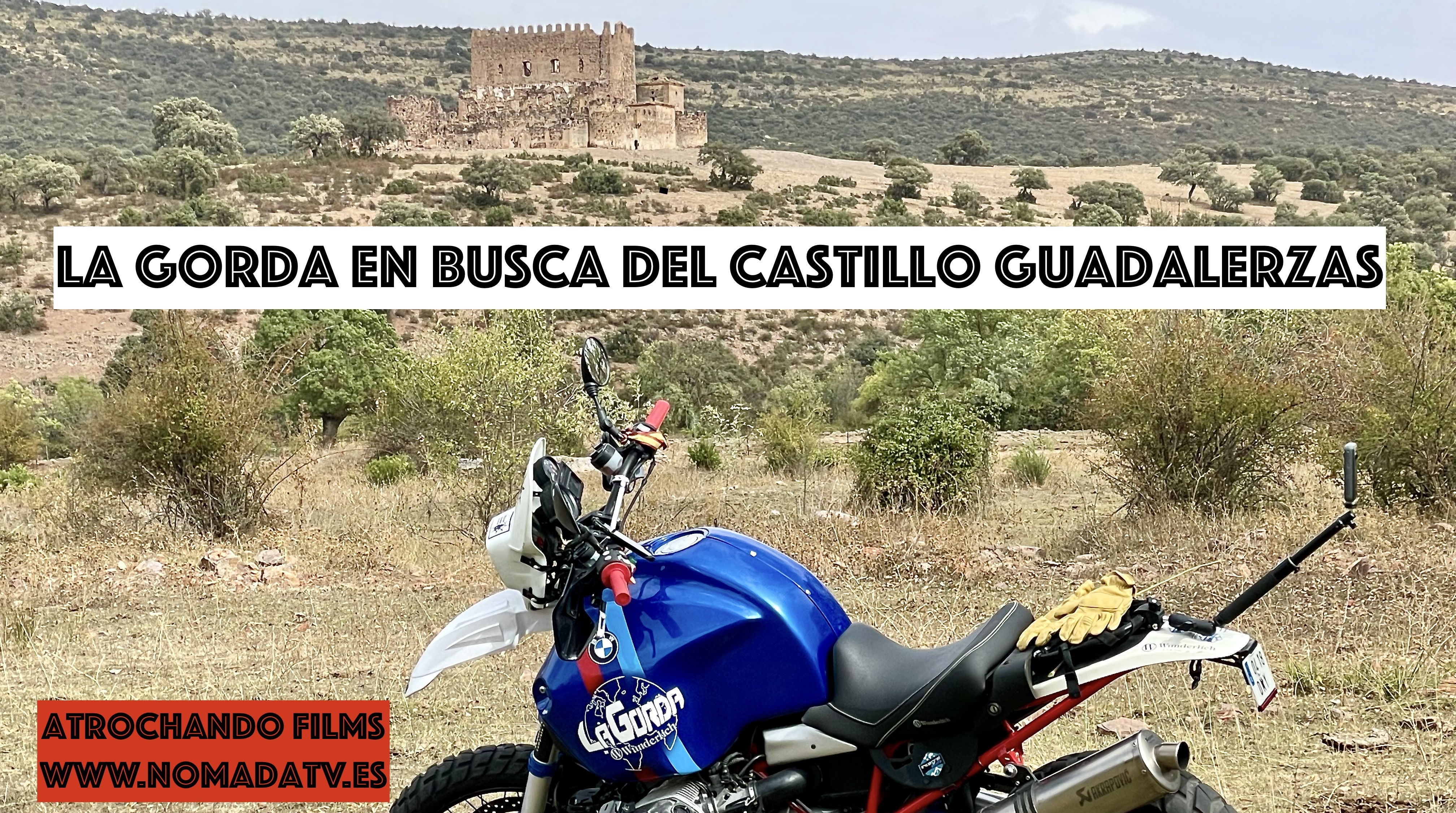 5. La Gorda busca el castillo de Guadalerzas 