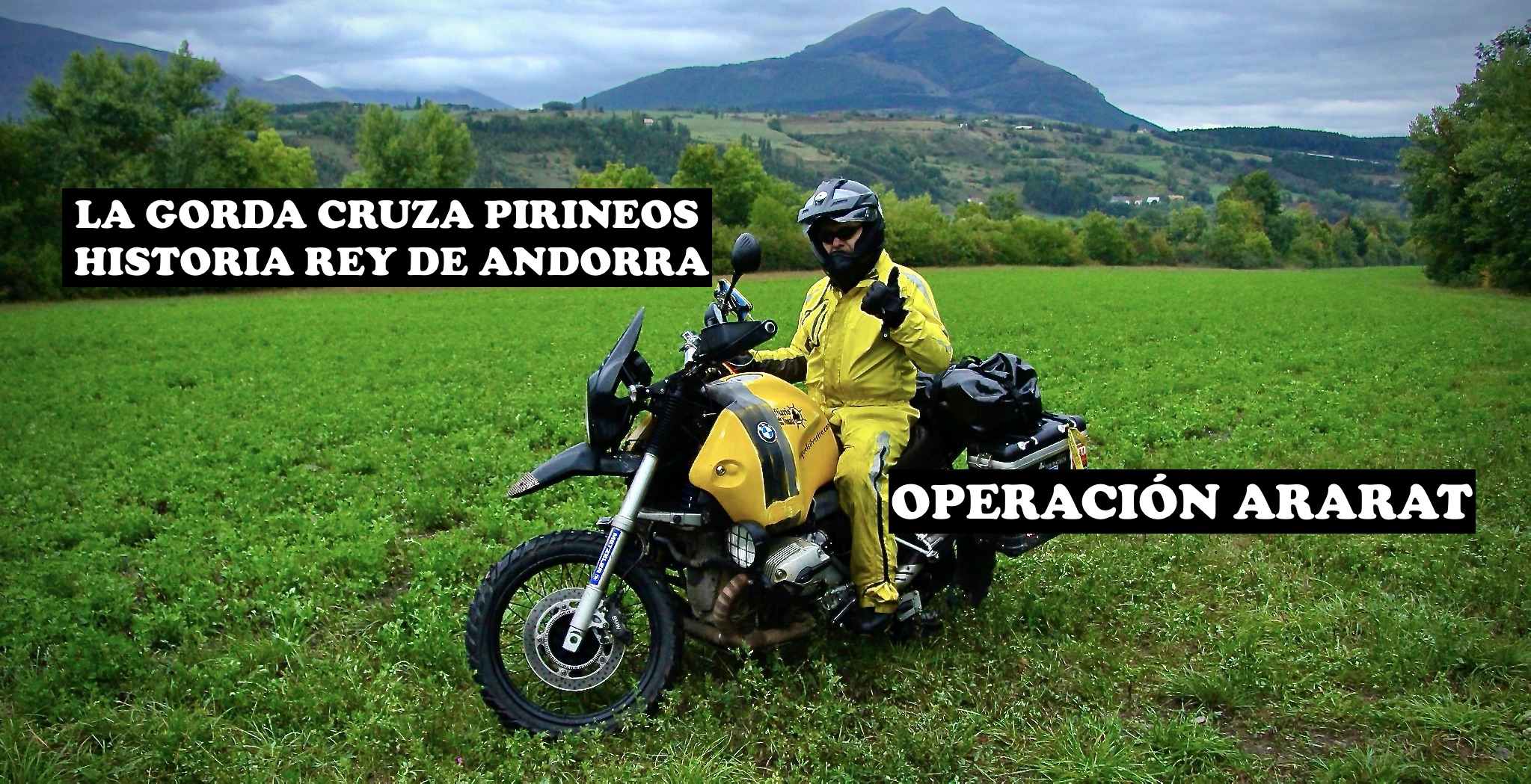 2. LA GORDA CRUZA LOS PIRINEOS 