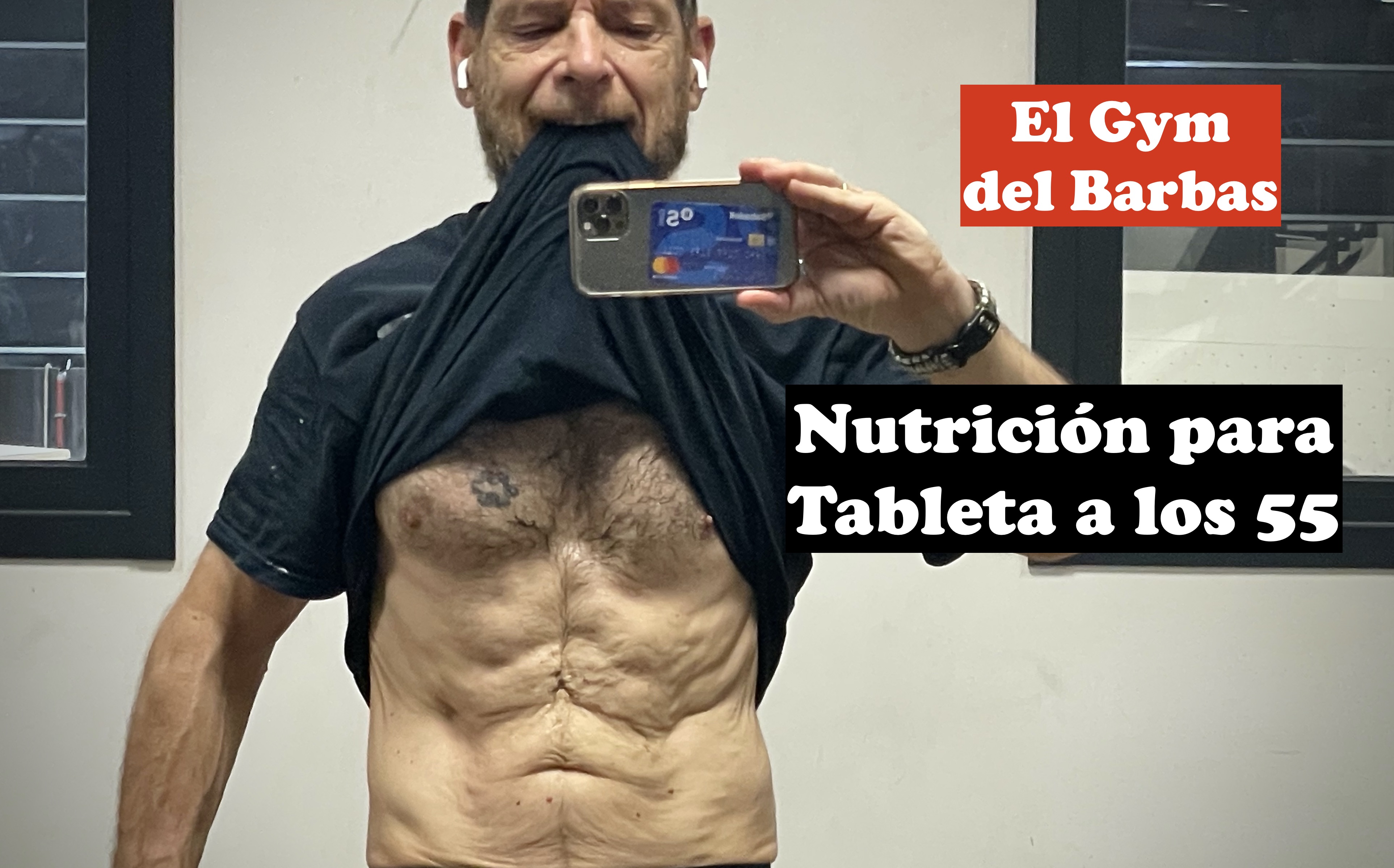Nutrición para tener tableta a los 55