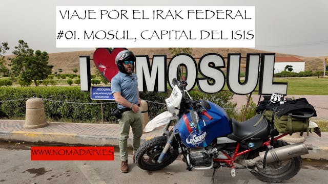 03. Comienza el viaje por Irak en Mos...