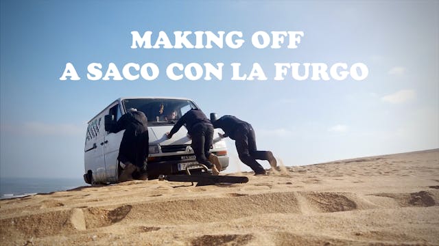 La Furgo. Making Off Marruecos I