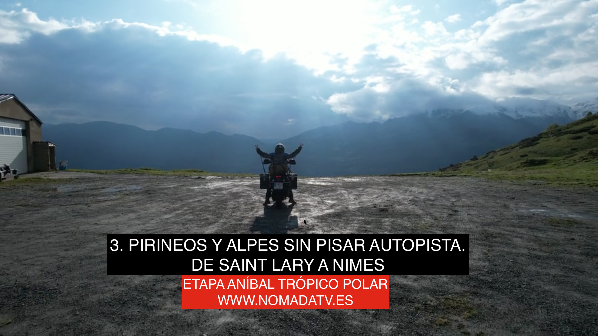 3. Pirineos Alpes. De Saint Lary a Nimes sin autopista
