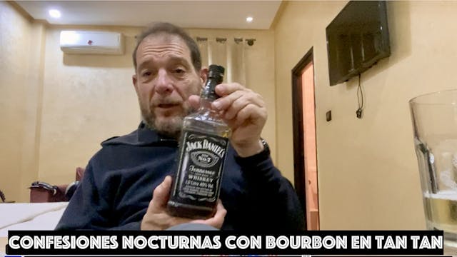 Confesiones con bourbon en Tan Tan