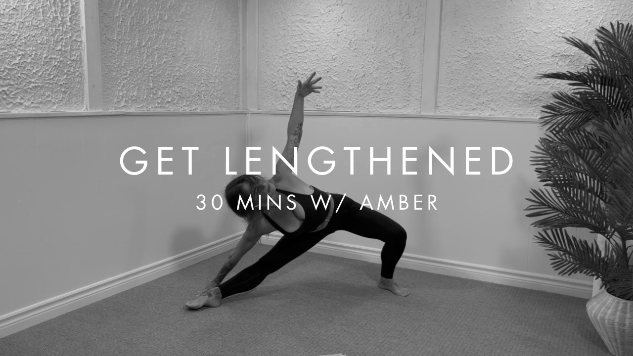 30 min GET LENGTHENED w/ Amber