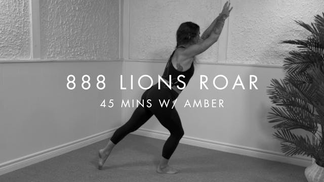 45 min LIONS ROAR w/ Amber