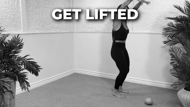 GET LIFTED