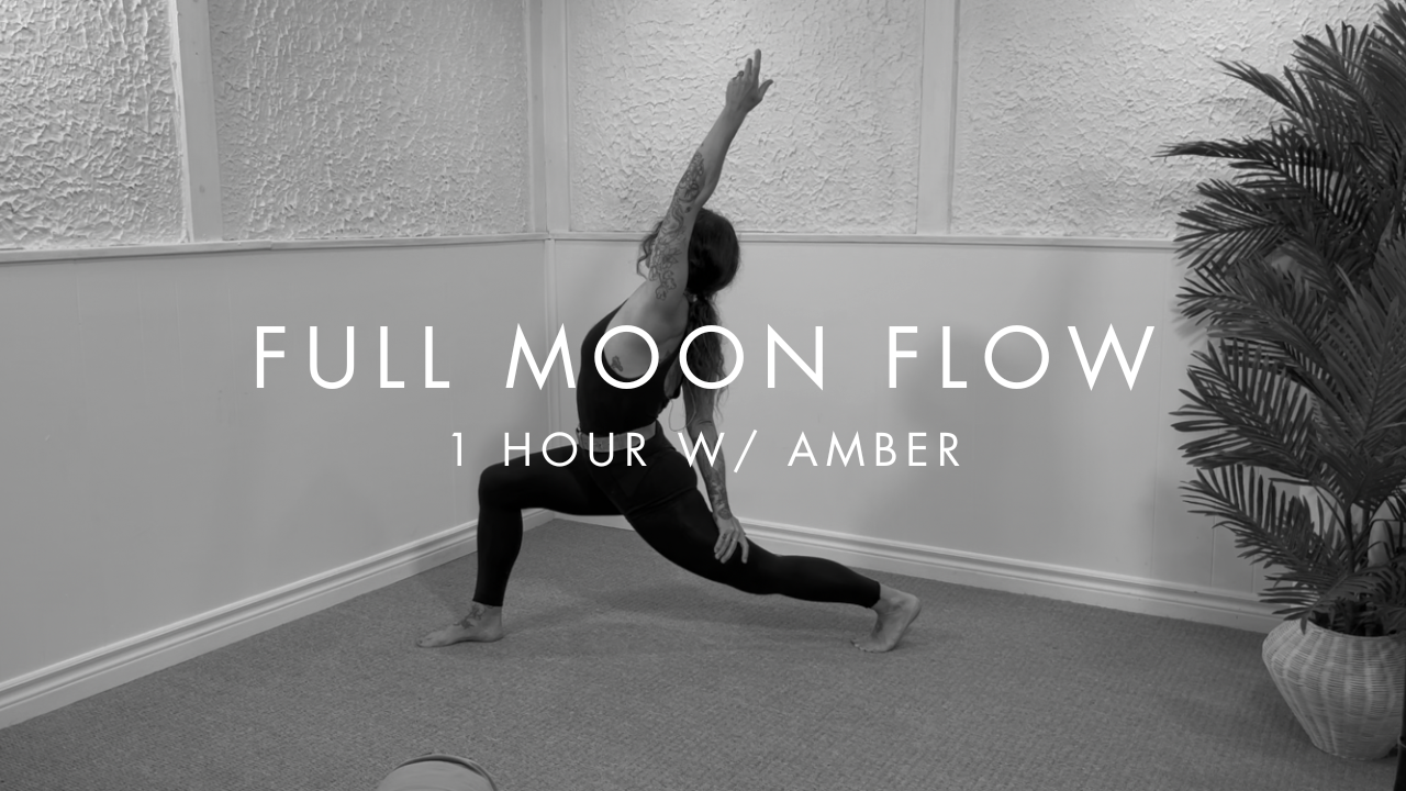 1 hr FULL MOON FLOW w/ Amber