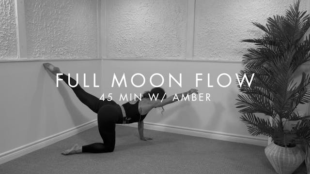 45 min Full Moon Flow w/ Amber