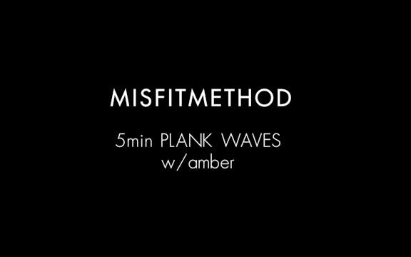 5 min Plank Waves w/ Amber