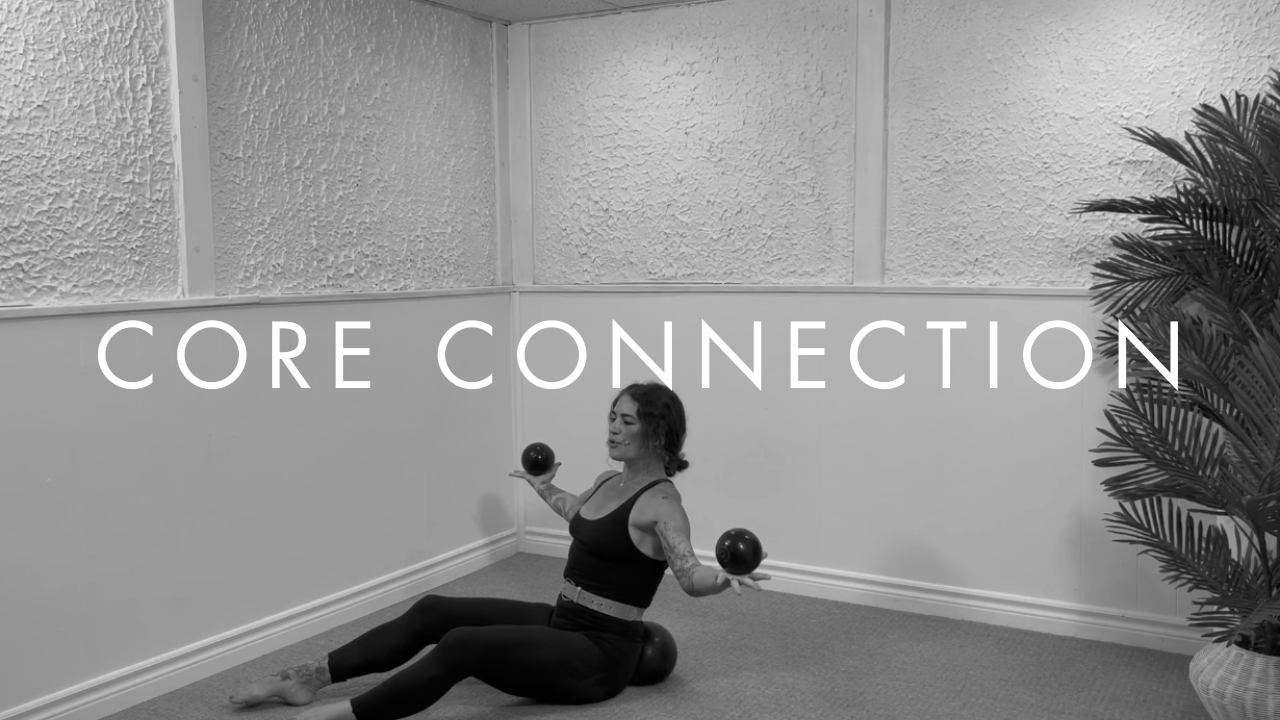 30 min CORE CONNECTION w/ Amber