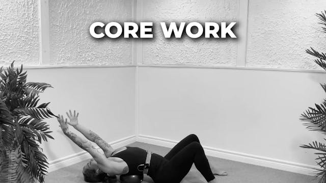 CORE WORK