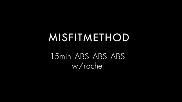 MISFITMETHOD - CORE CONNECTION w/ Rachel - 15 minutes