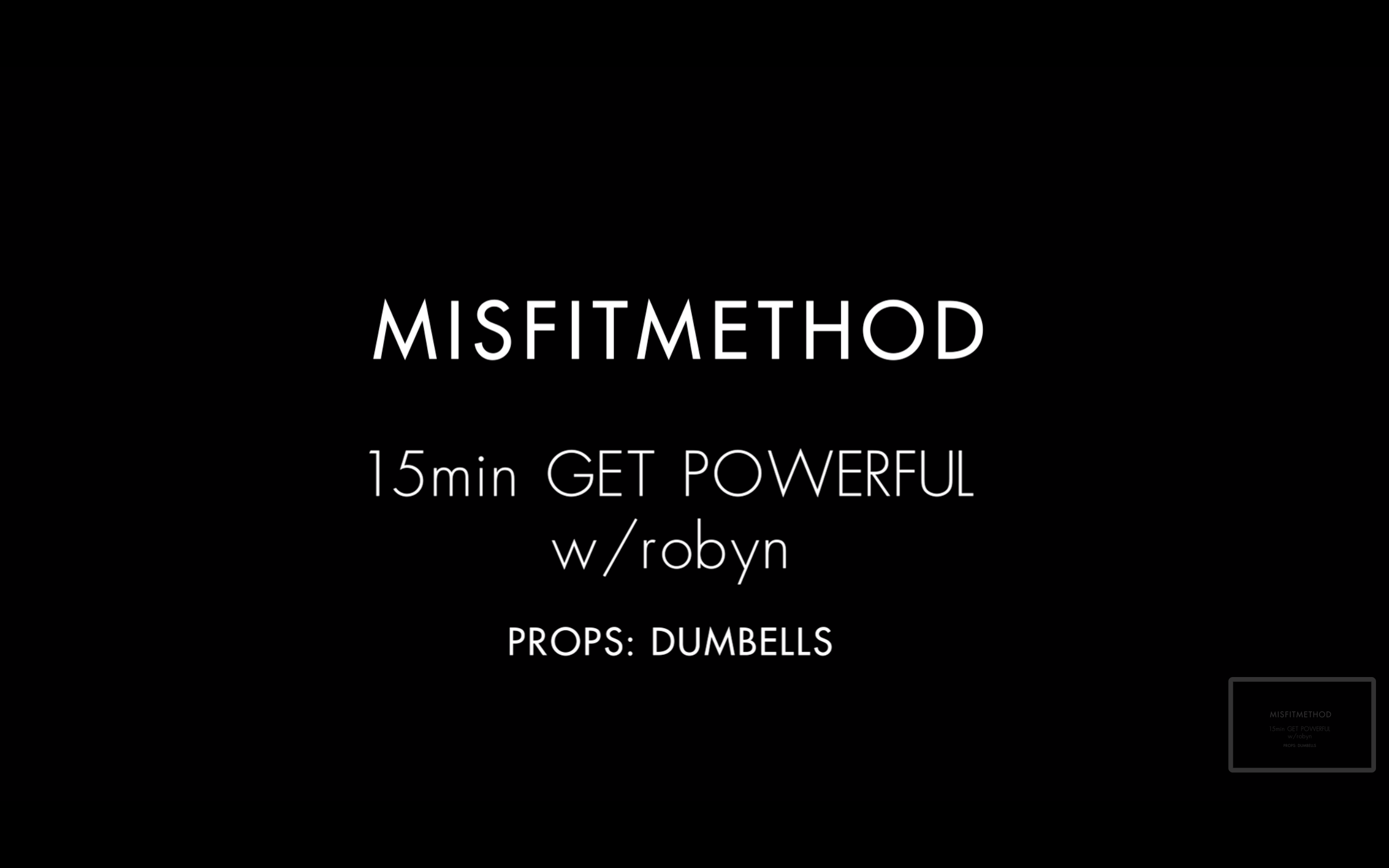 MISFITMETHOD - Get Powerful w/ Robyn - 15 minutes