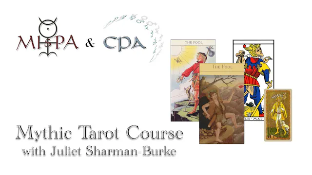 Mythic Tarot Course with Juliet Sharman-Burke